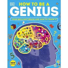 How To Be A Genius