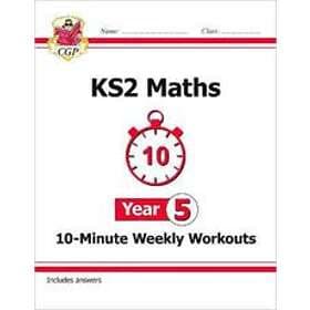 KS2 Maths 10-Minute Weekly Workouts Year 5