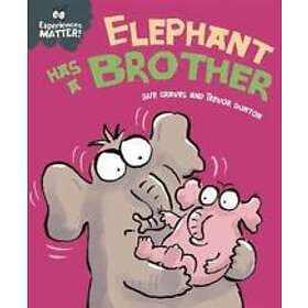 Experiences Matter: Elephant Has A Brother