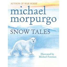 Snow Tales (Rainbow Bear And Little Albatross)