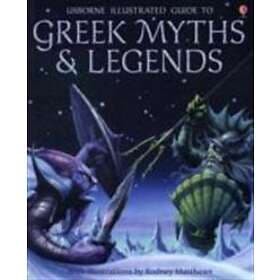 Illustrated Guide To Greek Myths And Legends