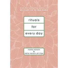 Rituals For Every Day