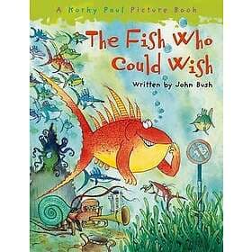 The Fish Who Could Wish