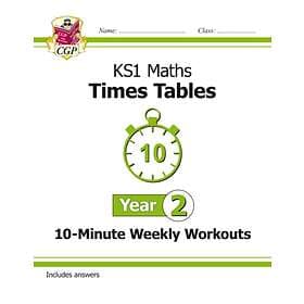 KS1 Maths: Times Tables 10-Minute Weekly Workouts Year 2