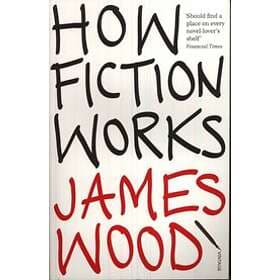 How Fiction Works
