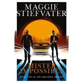 Mister Impossible (Dreamer Trilogy #2)