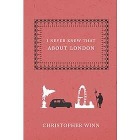 I Never Knew That About London