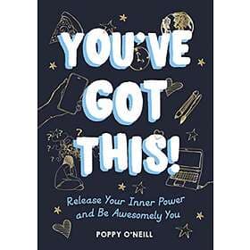 You've Got This!