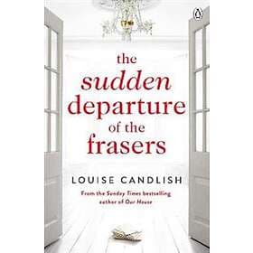 The Sudden Departure Of The Frasers