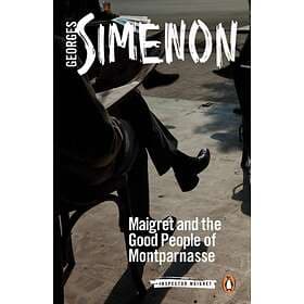 Maigret And The Good People Of Montparnasse