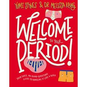 Welcome To Your Period