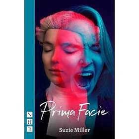 Prima Facie (NHB Modern Plays)