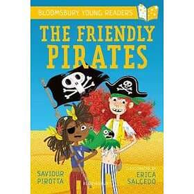 The Friendly Pirates: A Bloomsbury Young Reader