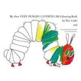 My Own Very Hungry Caterpillar Colouring Book
