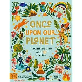 Once Upon Our Planet