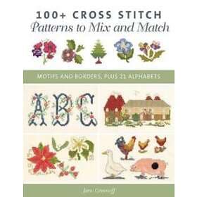 100+ Cross Stitch Patterns To Mix And Match