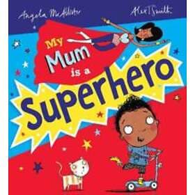 My Mum Is A Superhero (NE)