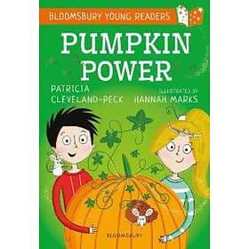 Pumpkin Power: A Bloomsbury Young Reader
