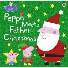 Peppa Pig: Meets Father Christmas