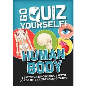 Go Quiz Yourself!: Human Body
