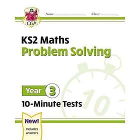 KS2 Maths 10-Minute Tests: Problem Solving Year 3