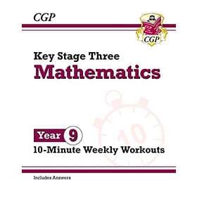 KS3 Maths 10-Minute Weekly Workouts Year 9