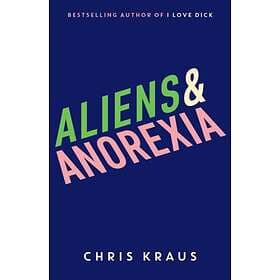 Aliens & Anorexia