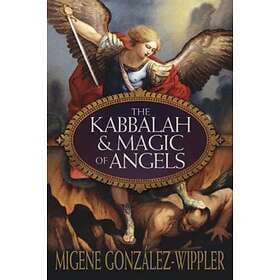 Kabbalah And Magic Of Angels