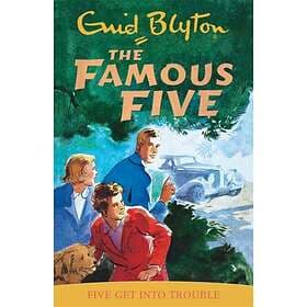 Famous Five: Five Get Into Trouble Book 8