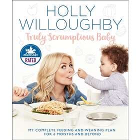 Truly Scrumptious Baby av Holly Willoughby