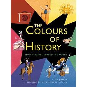 The Colours of History av Clive Gifford