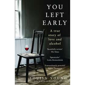 You Left Early av Louisa Young