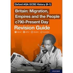 Oxford AQA GCSE History (9-1): Britain: Migration, Empires and the People c790-P