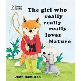 John Hamilton The girl who really, really loves Nature av