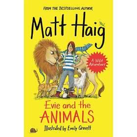Matt Haig Evie and the Animals av