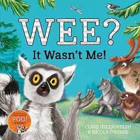 Clare Helen Welsh Wee? It Wasn't Me! av