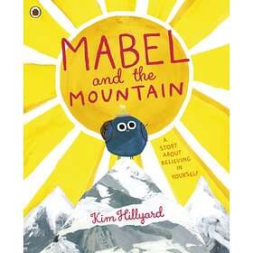Kim Hillyard Mabel and the Mountain av