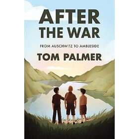 Tom Palmer After the War av