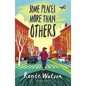 Renee Watson Some Places More Than Others av