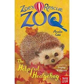 Amelia Cobb Zoe's Rescue Zoo: The Helpful Hedgehog av