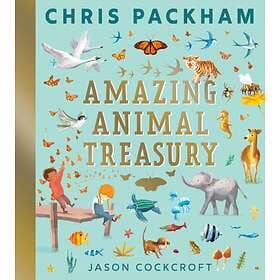 Chris Packham Amazing Animal Treasury av