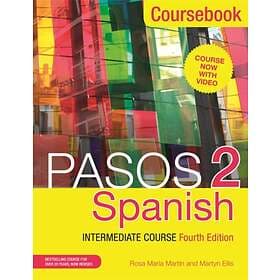 Martyn Ellis, Rosa Maria Martin Pasos 2 (Fourth Edition) Spanish Intermediate Co