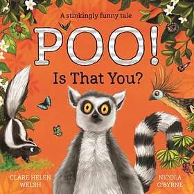 Clare Helen Welsh Poo! Is That You? av