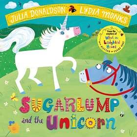 Julia Donaldson Sugarlump and the Unicorn av