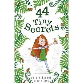 Sylvia Bishop 44 Tiny Secrets av