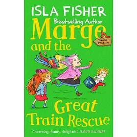 Isla Fisher Marge and the Great Train Rescue av