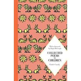 Charles Causley Collected Poems for Children: Macmillan Classics E av