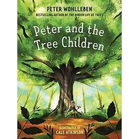 Peter Wohlleben and the Tree Children av