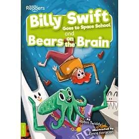 Robin Twiddy Billy Swift Goes To Space School and Bears on The Brain av