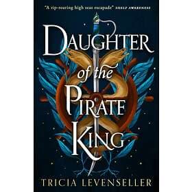 Tricia Levenseller Daughter of the Pirate King #1 av